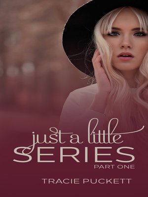 cover image of Just a Little Series (Part 1)